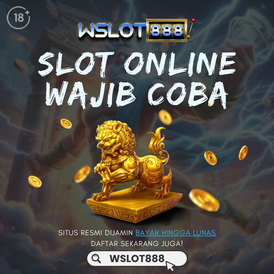 WSLOT888: Situs Judi Link Slot Online Gacor Hari Ini Terbaru